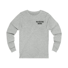 Load image into Gallery viewer, Unisex Maker Mama Long Sleeve