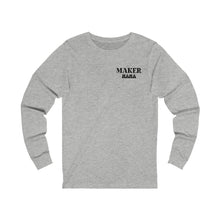 Load image into Gallery viewer, Unisex Maker Mama Long Sleeve
