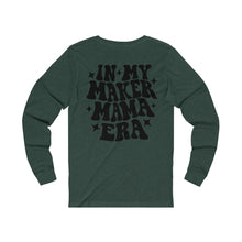 Load image into Gallery viewer, Unisex Maker Mama Long Sleeve
